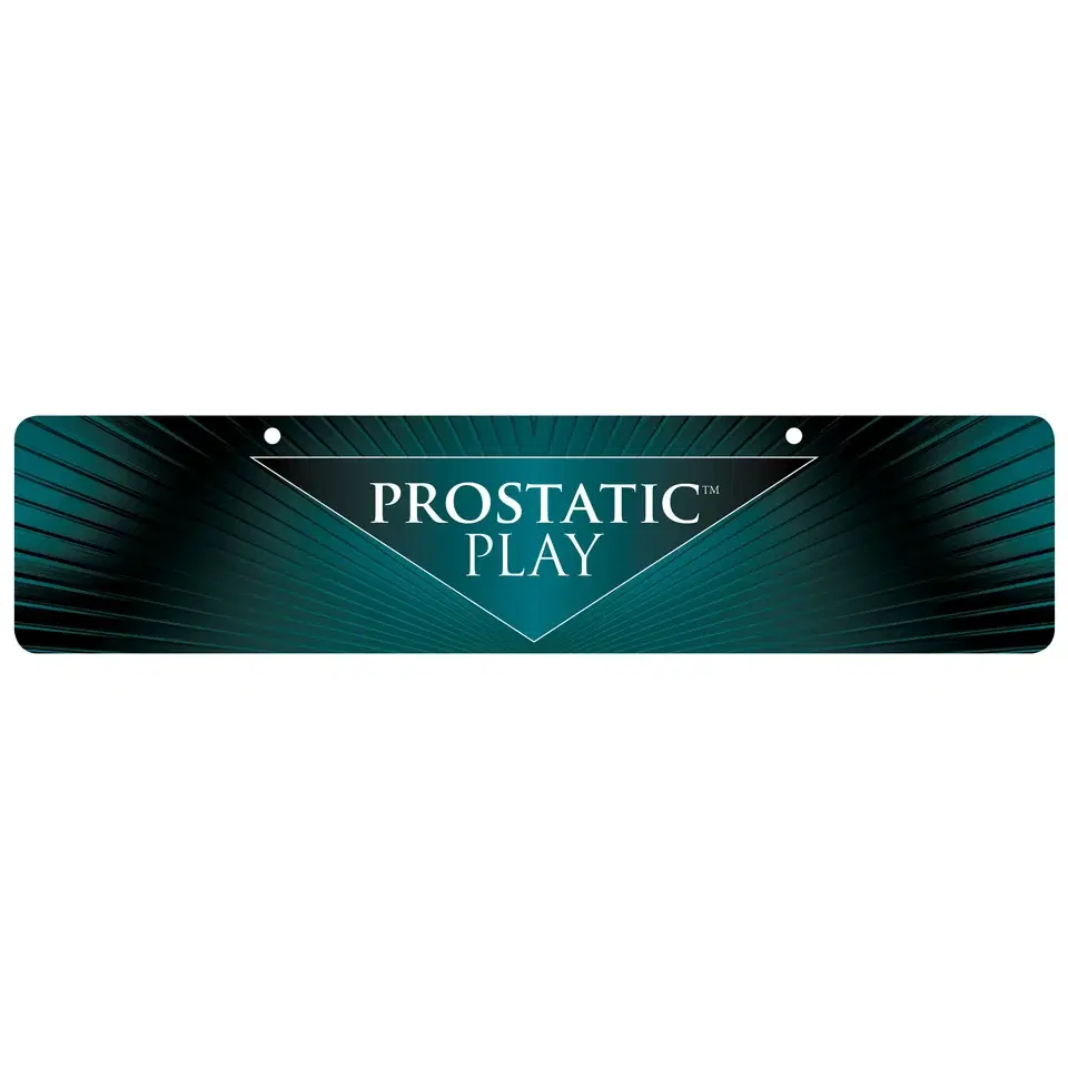 Prostatic Play Display Sign